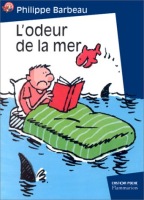 Lodeur de la mer ( Flammarion, Castor Poche )