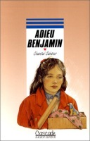 Adieu, Benjamin ( Rageot, Cascade )