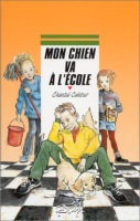 Mon chien va  lcole ( Rageot, Cascade )
