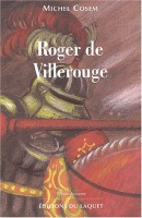 Roger de Villerouge ( Le Laquet )