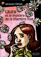 Laura et le mystre de la chambre rose ( Flammarion, Castor Poche )