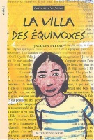 La villa des quinoxes ( Actes Sud Junior )
