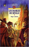 Les Diables de Sville ( Rageot, Cascade )