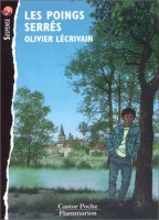 Les poings serrs ( Flammarion, Castor Poche )