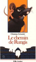 Le Chemin de Rungis ( Gallimard, Folio-Junior )