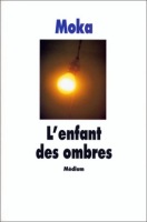 Lenfant des ombres ( LEcole des Loisirs, Mdium )