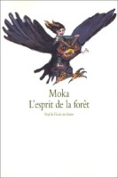 Lesprit de la fort ( LEcole des Loisirs, Mdium )