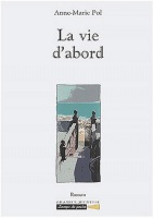 La vie dabord ( Grasset jeunesse )