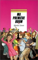 Ma premire boum ( Rageot, Cascade )