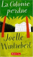 La colonie perdue ( Le Seuil Jeunesse )